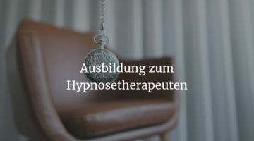 Ausbildung zum Hypnosetherapeuten